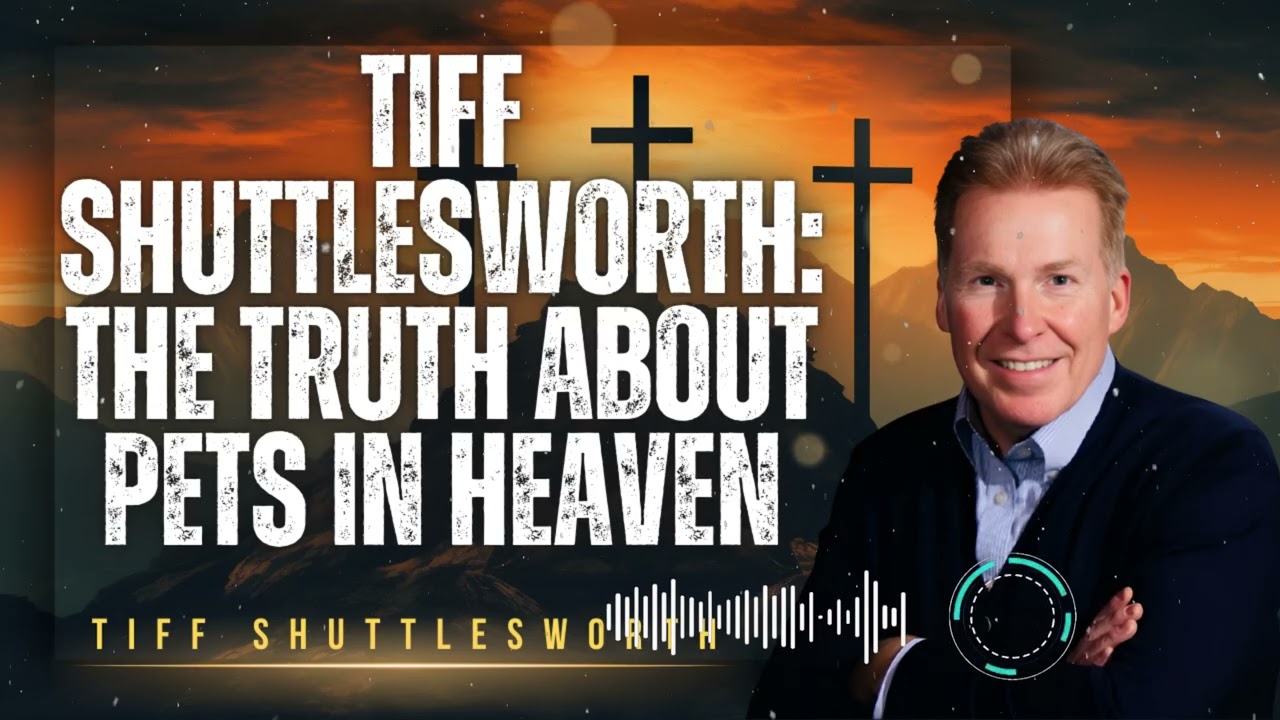 Tiff Shuttlesworth _ Tiff Shuttlesworth: The Truth About Pets in Heaven