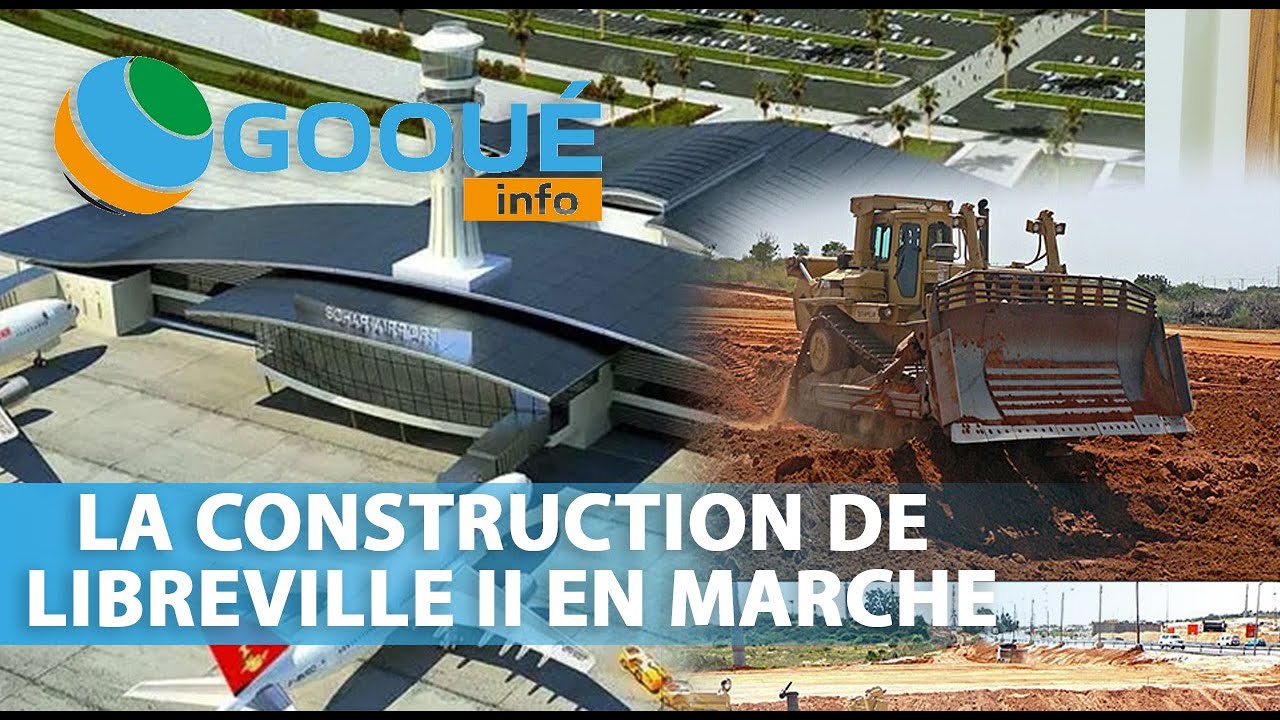 La construction de Libreville II déjà en marche