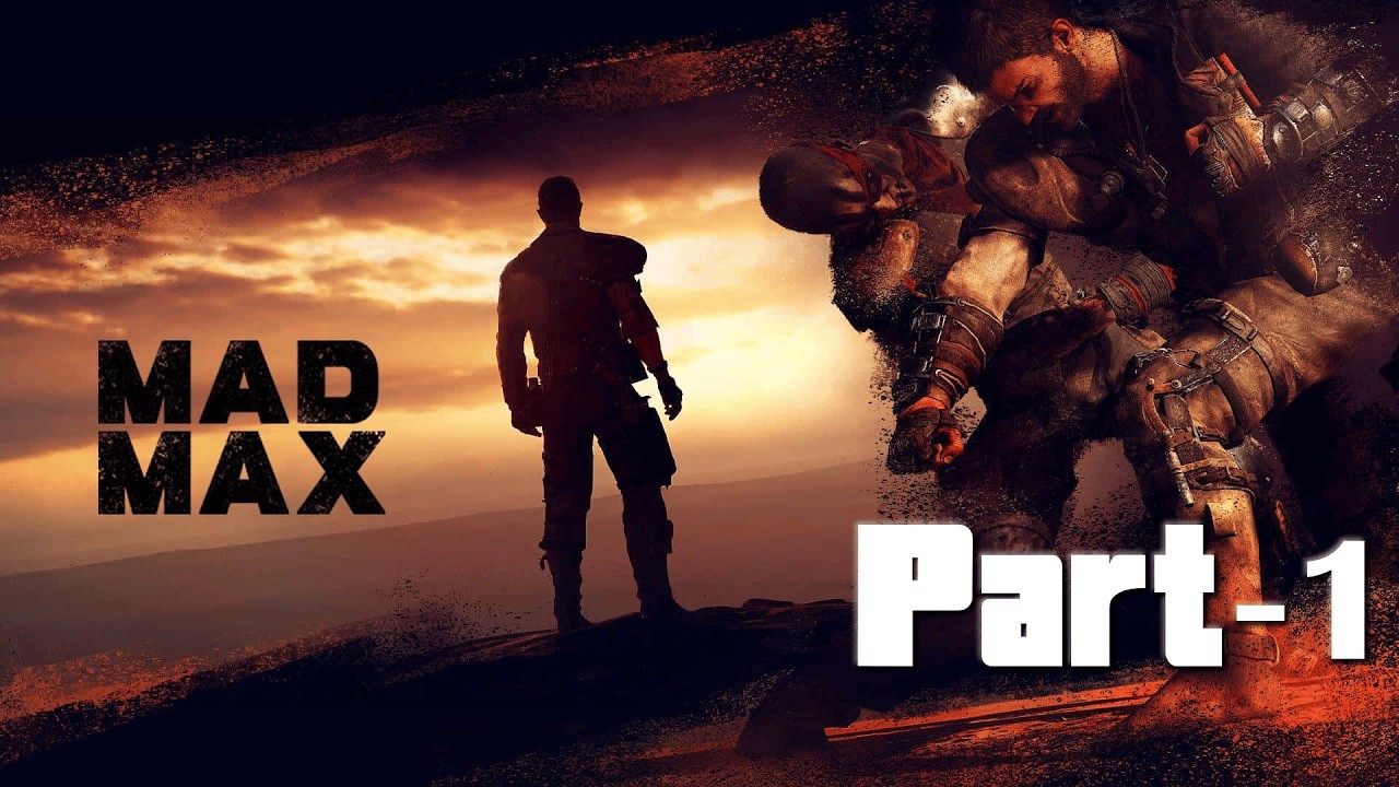 Mad Max Gameplay
