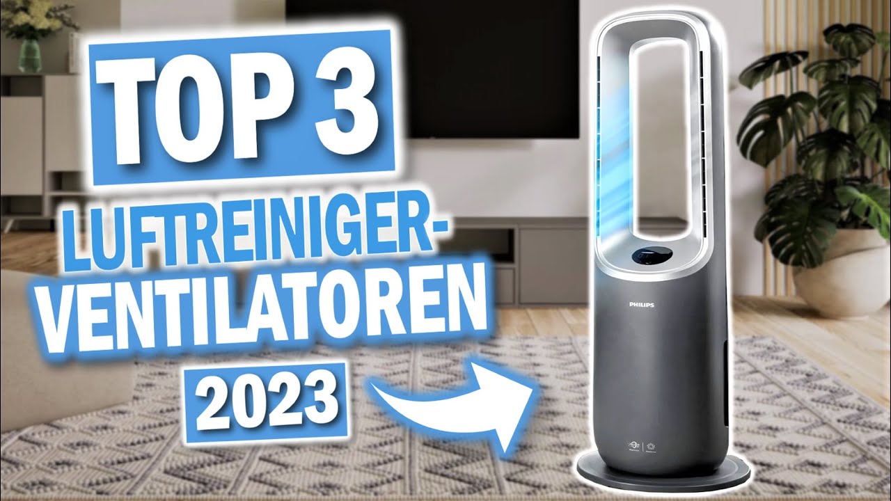 Beste ROTORLOSEN VENTILATOREN 2026 (+ Luftreinigerfunktion)