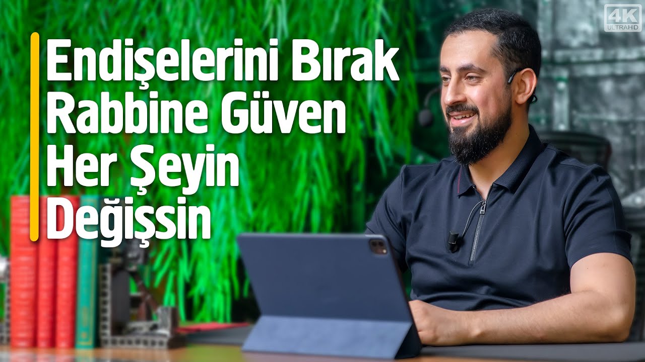 Endişelerini Bırak Rabbine Güven Her Şeyin Değişsin - Vahdehu @Mehmet Yıldız