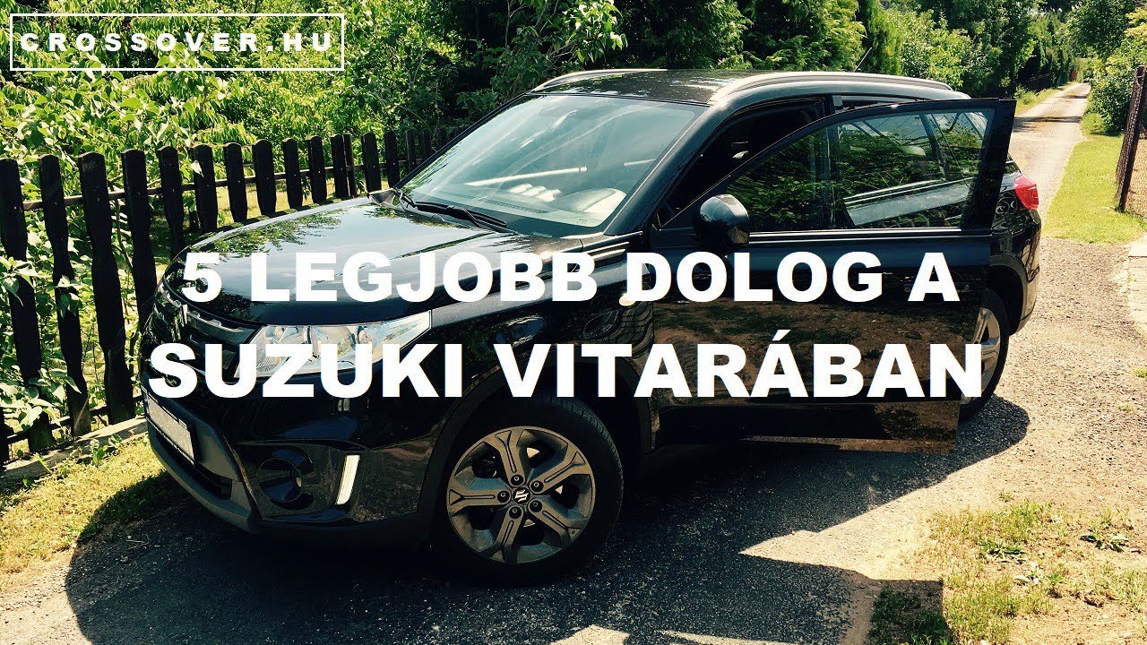 Az 5 legjobb dolog a Suzuki Vitarában (2016 GL+ 1.6 használt Vitara vélemény)