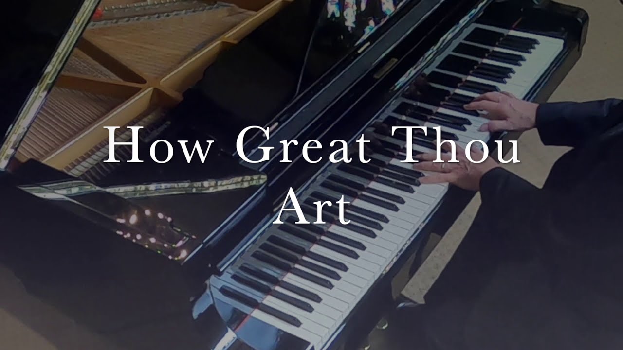 How Great Thou Art