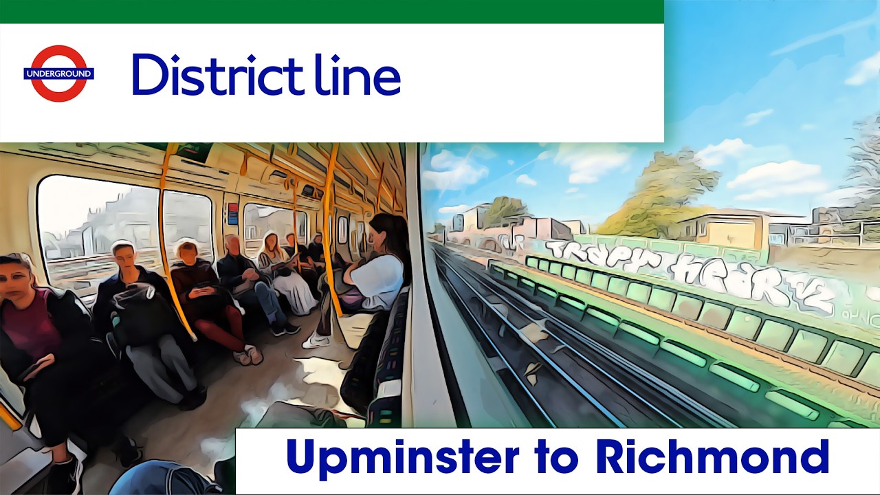District Line: Upminster to Richmond (Full Journey)