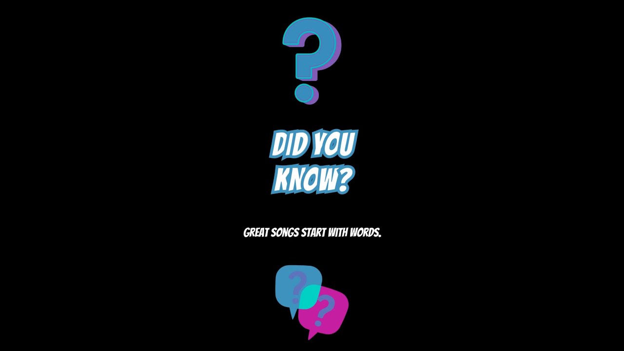 Did You Know: Lyrics First