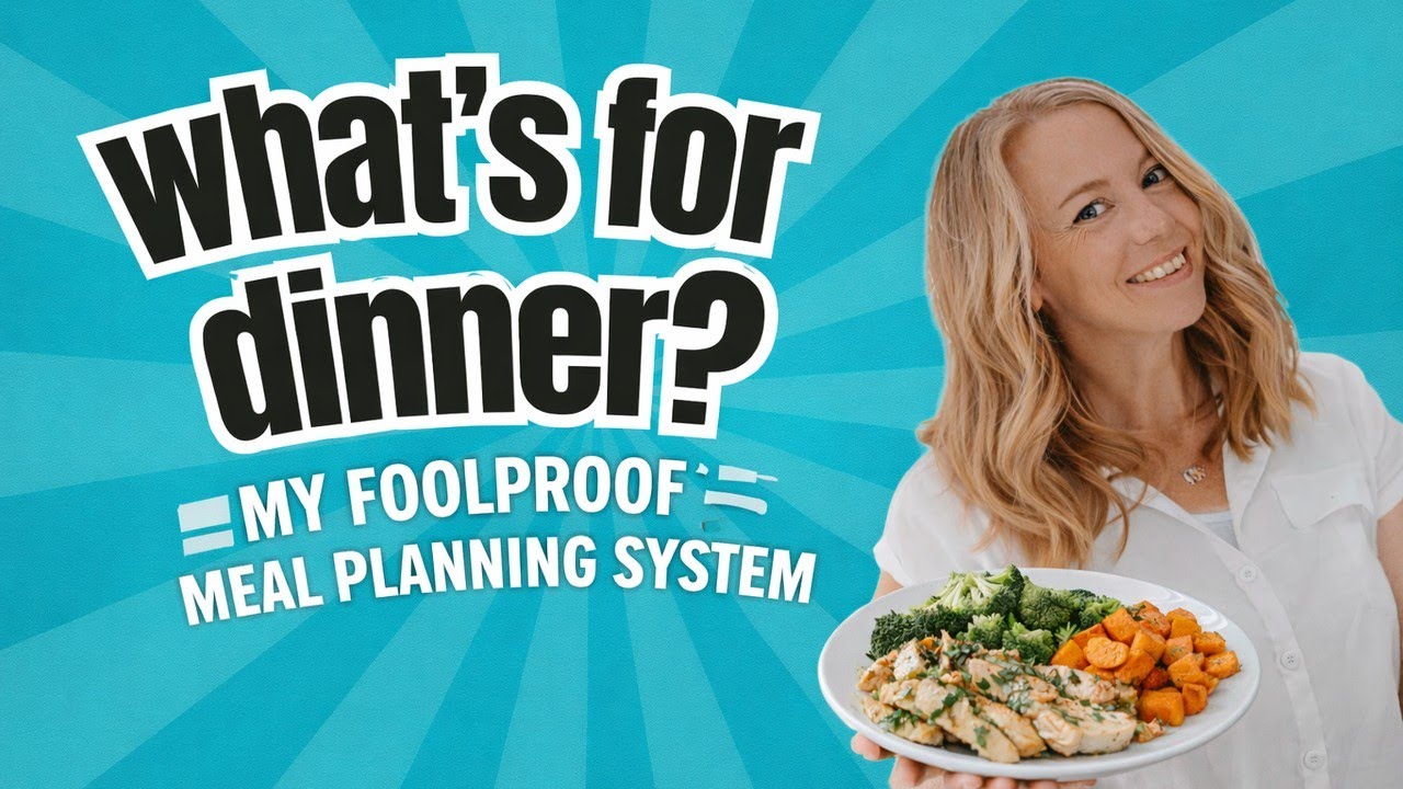 What's For Dinner? My Foolproof Meal Planning System