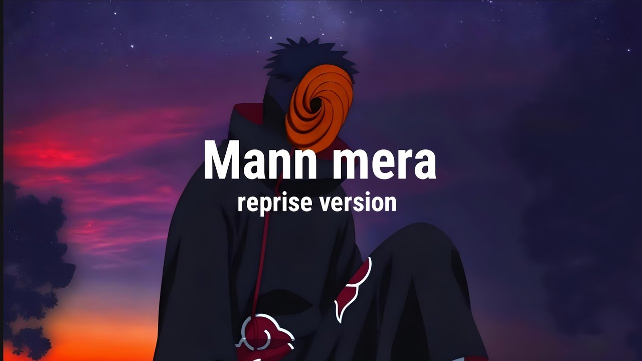 Mann Mera || Reprise version || Lyrics || Avoca Musics ||