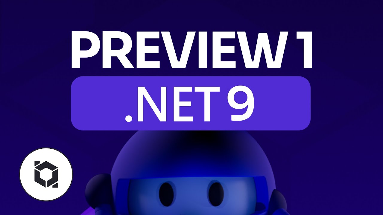 .NET 9 Preview 1 | #balta