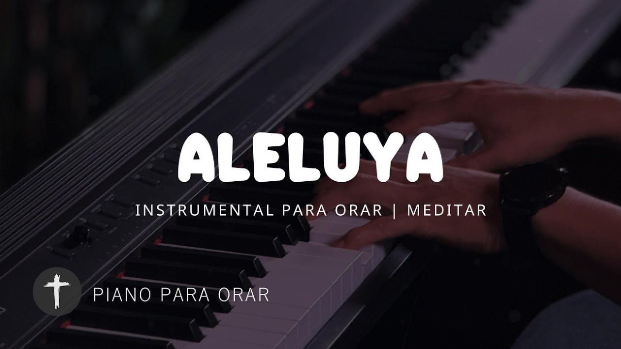 1 Hora - MUSICA INSTRUMENTAL PARA ORAR - ALELUYA