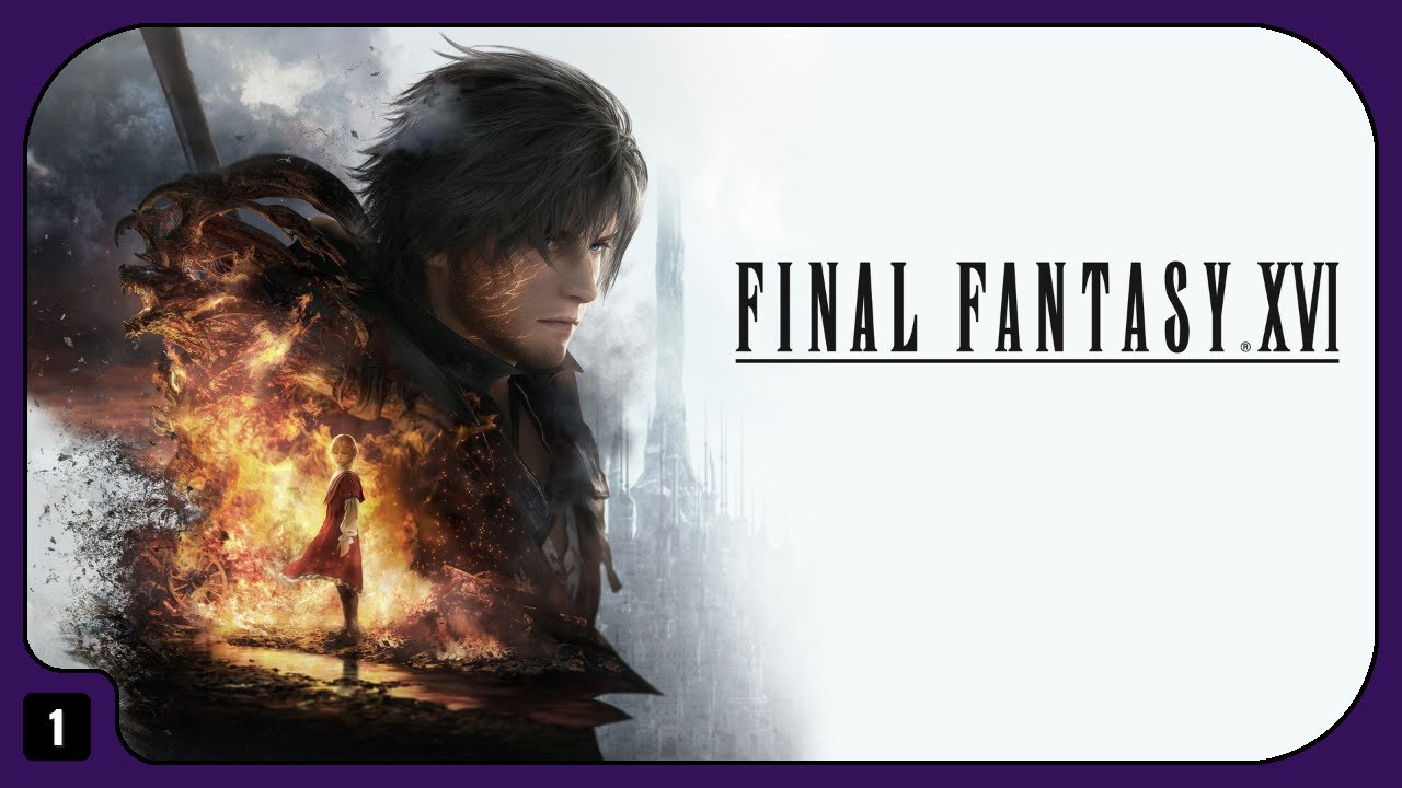 Final Fantasy XVI - Part 1