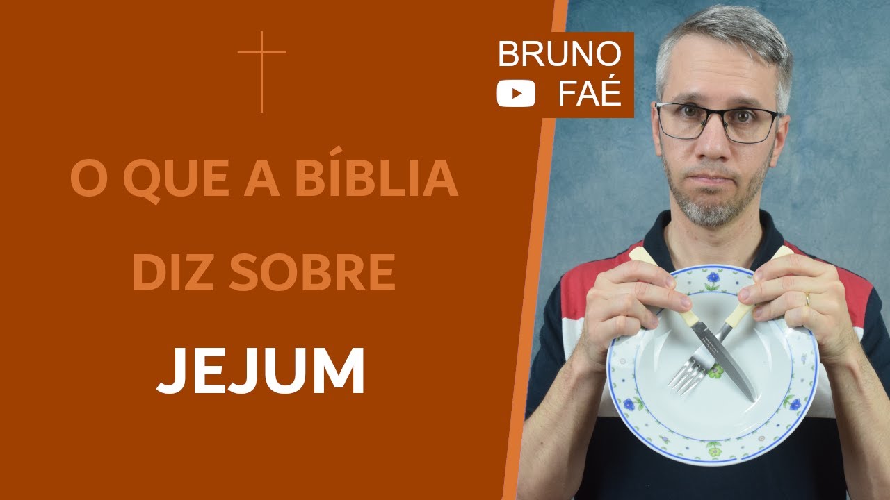 O que a Bíblia diz sobre jejum
