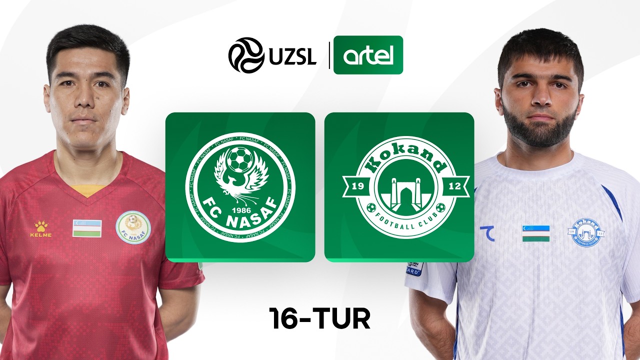 Nasaf &mdash; Qo&lsquo;qon-1912. O&lsquo;zbekiston Superligasi 16-tur