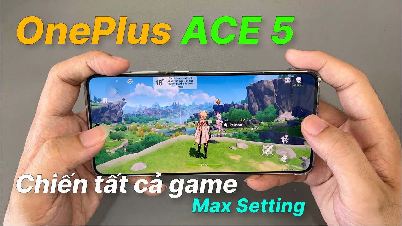 OnePlus ACE 5 chiến tất cả game max setting | Đánh giá chi tiết OnePlus ACE 5