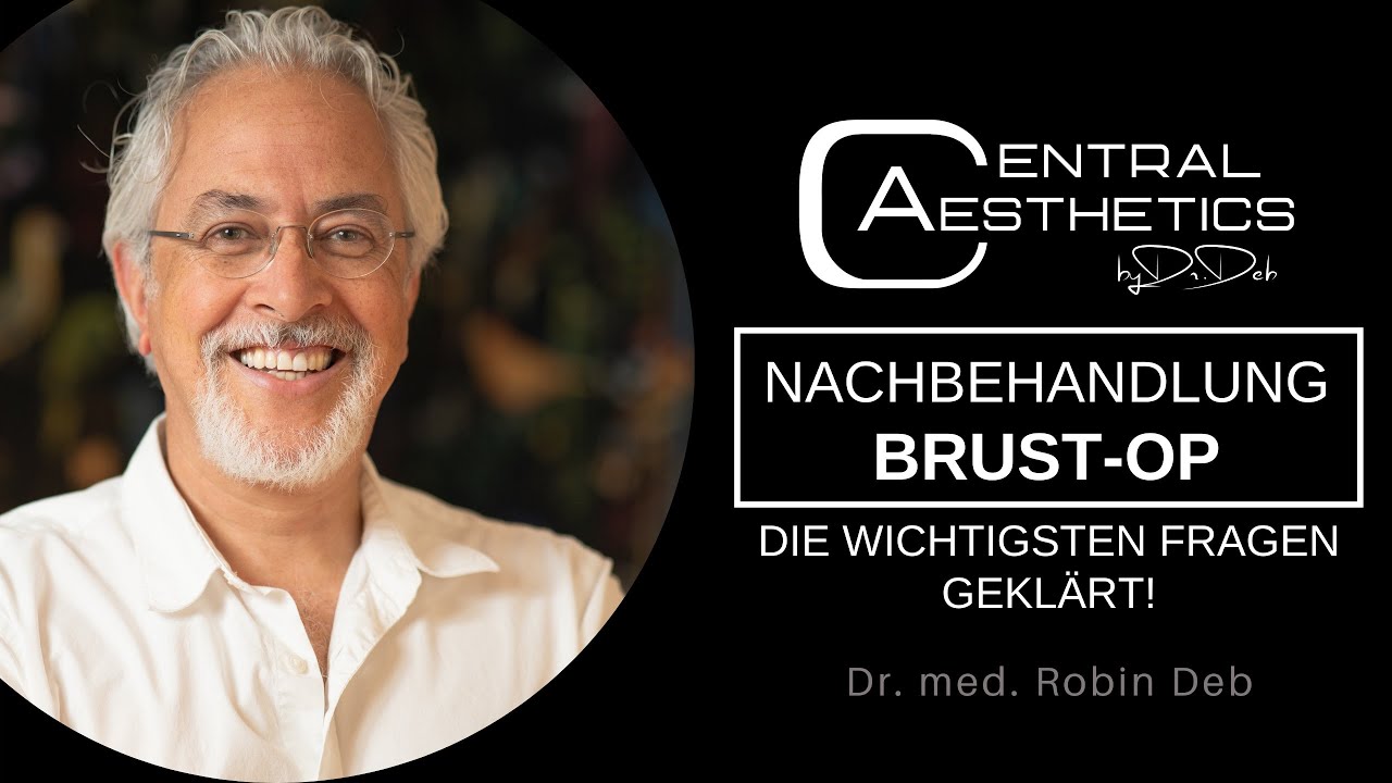 Nachbehandlung einer Brust-OP | Die wichtigsten Fragen geklärt ✓ | 👨‍⚕️ Dr. Deb in Frankfurt