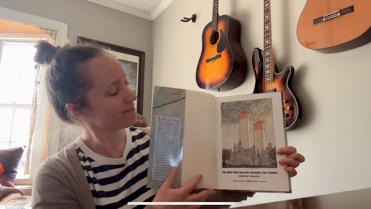 Story Time: The Man Who Walked Between the Towers by Mordecai Gerstein 