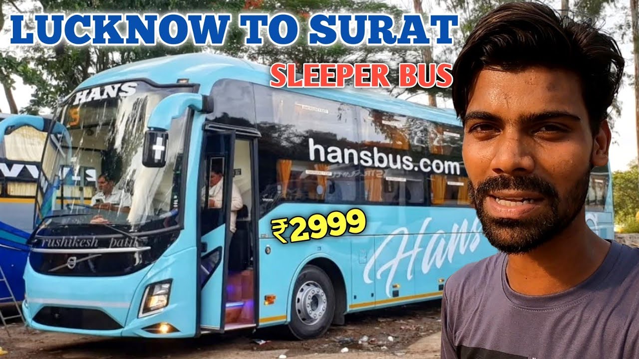 LUCKNOW TO SURAT BUS | LUCKNOW TO SURAT BY BUS | SURAT TO LUCKNOW BUS | SURAT TO LUCKNOW