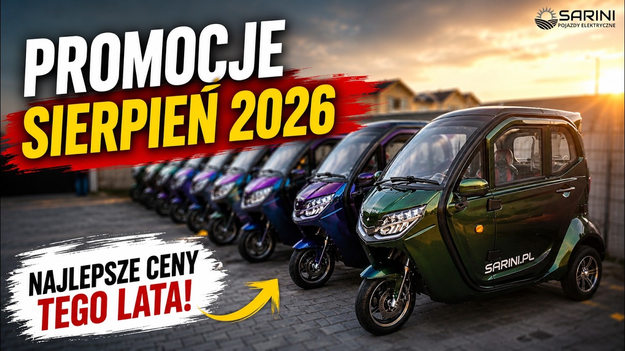 WIELKIE PROMOCJE SIERPIEŃ 2026: NAJLEPSZY MOMENT NA CZTEROKOŁOWCA I NIE TYLKO! #sarini #new