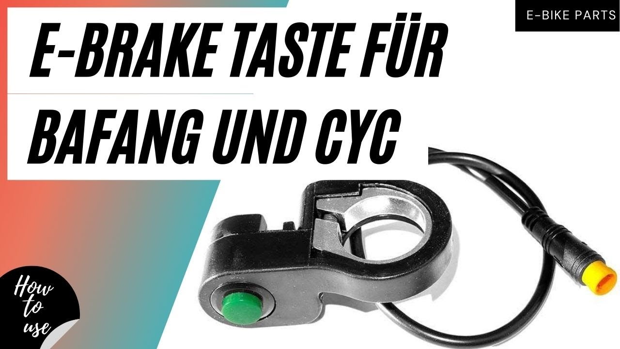 E-Brake Taste für Bafang und CYC E-Bike Motoren