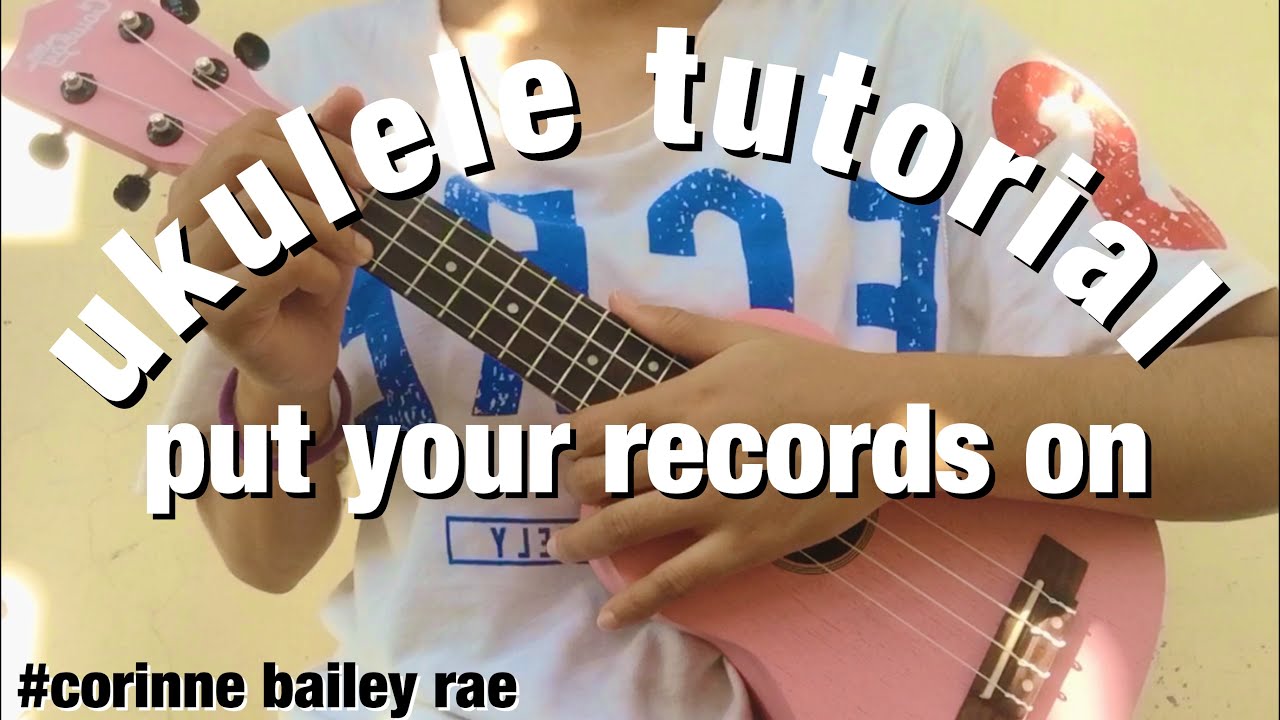 Put Your Records On Ukulele Tutorial