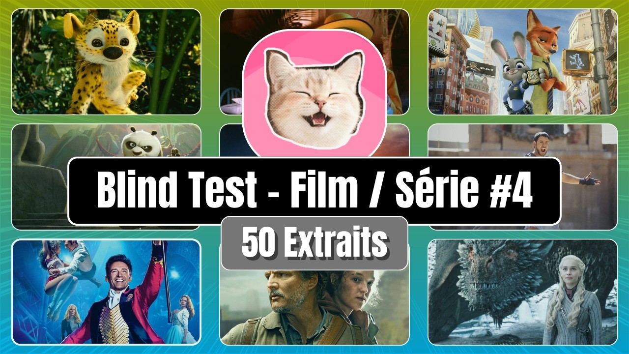 BlindTest - Film/Série #4 - 50 Extraits