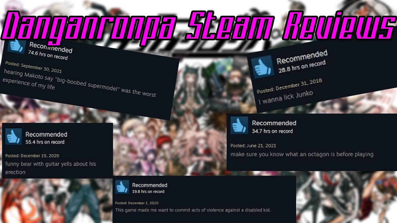 Danganronpa Steam Reviews!