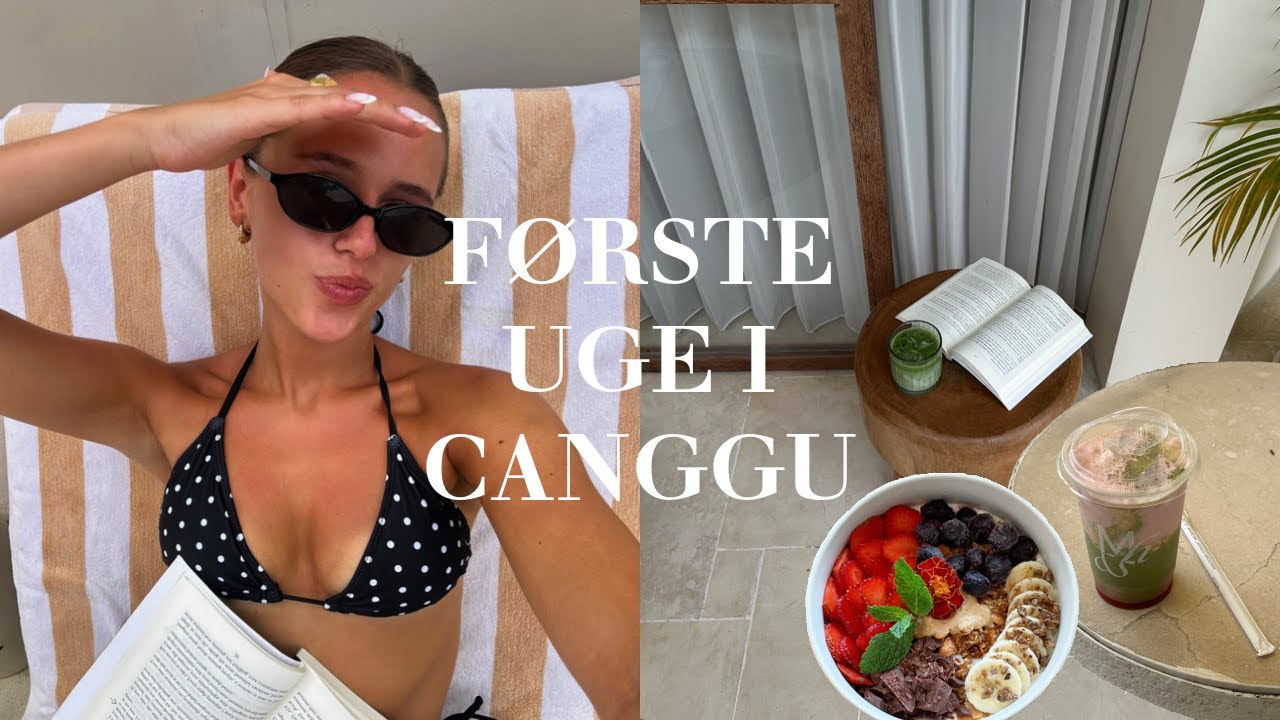 FØRSTE UGE I CANGGU | nye rutiner, min kærestes fødselsdag & søndagsmarket