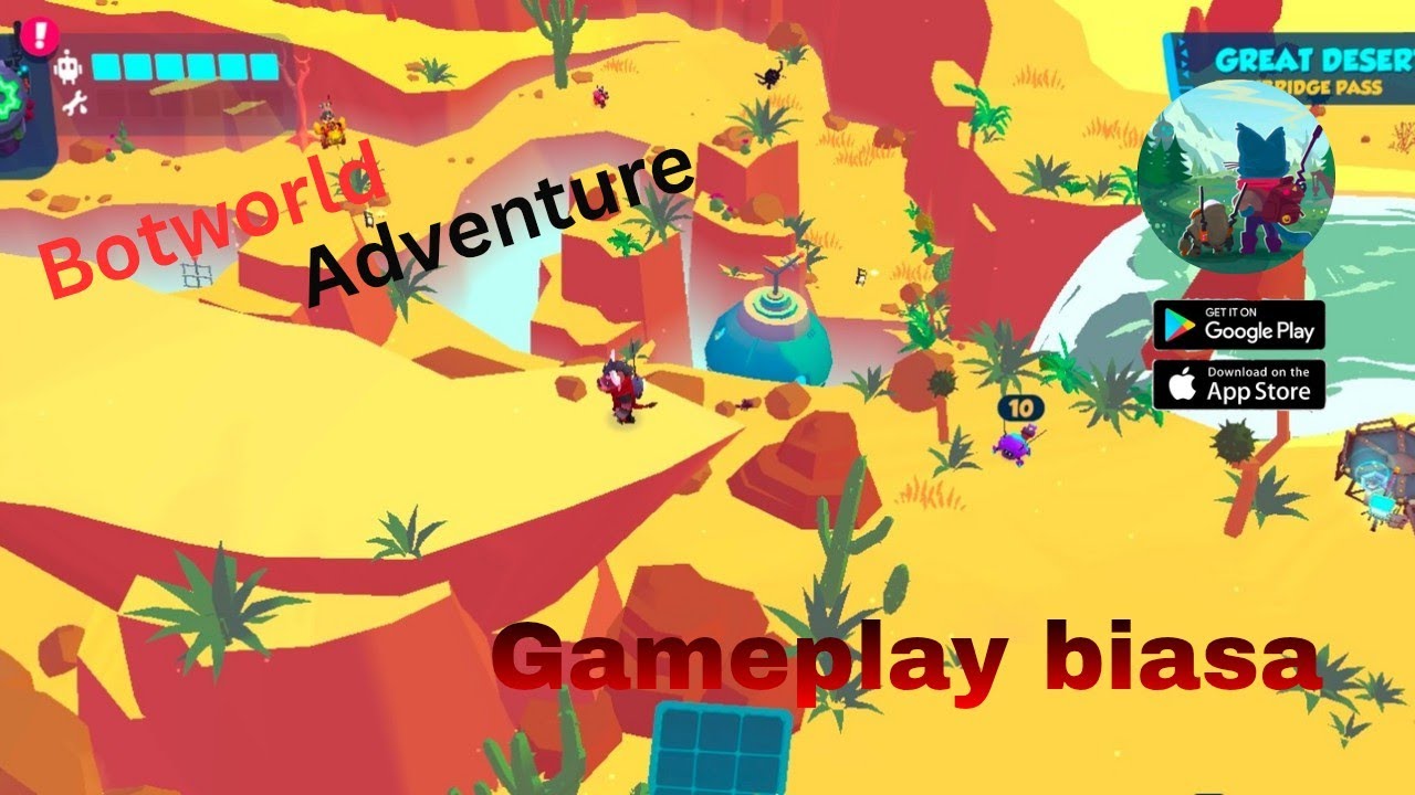 Menjelajah great desert | Botworld Adventure Gameplay | Part 3 No Commentary