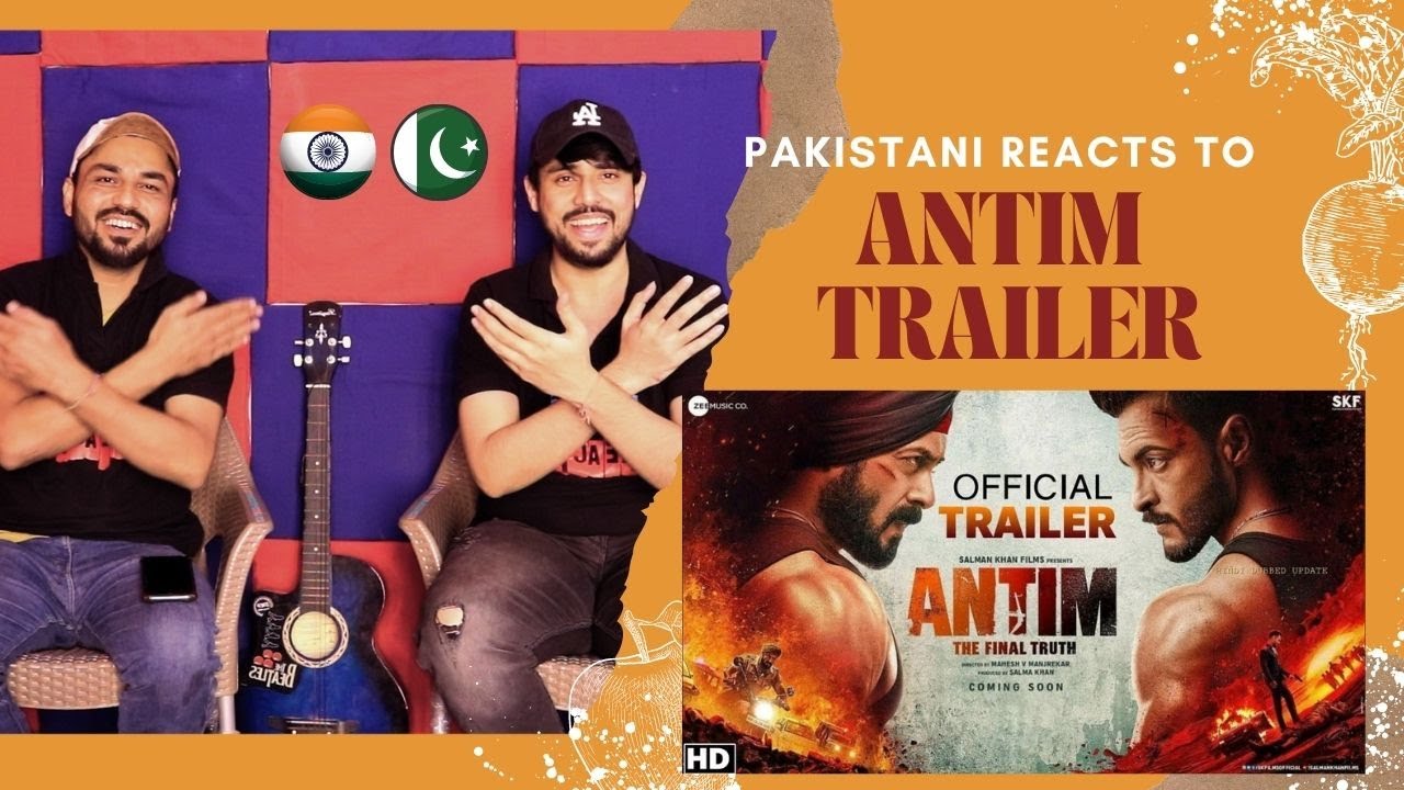 ANTIM : THE FINAL TRUTH Trailer Reaction By Aoun Rizvi & MK | Salman Khan | Aayush Sharma