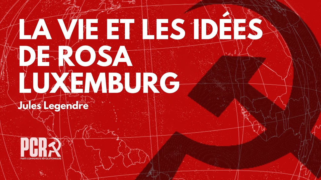 La vie et les idées de Rosa Luxemburg | matérialisme historique