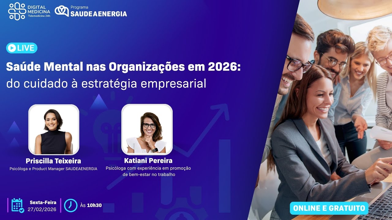 Saúde Mental nas Organizações em 2026: Do cuidado à estratégia empresarial