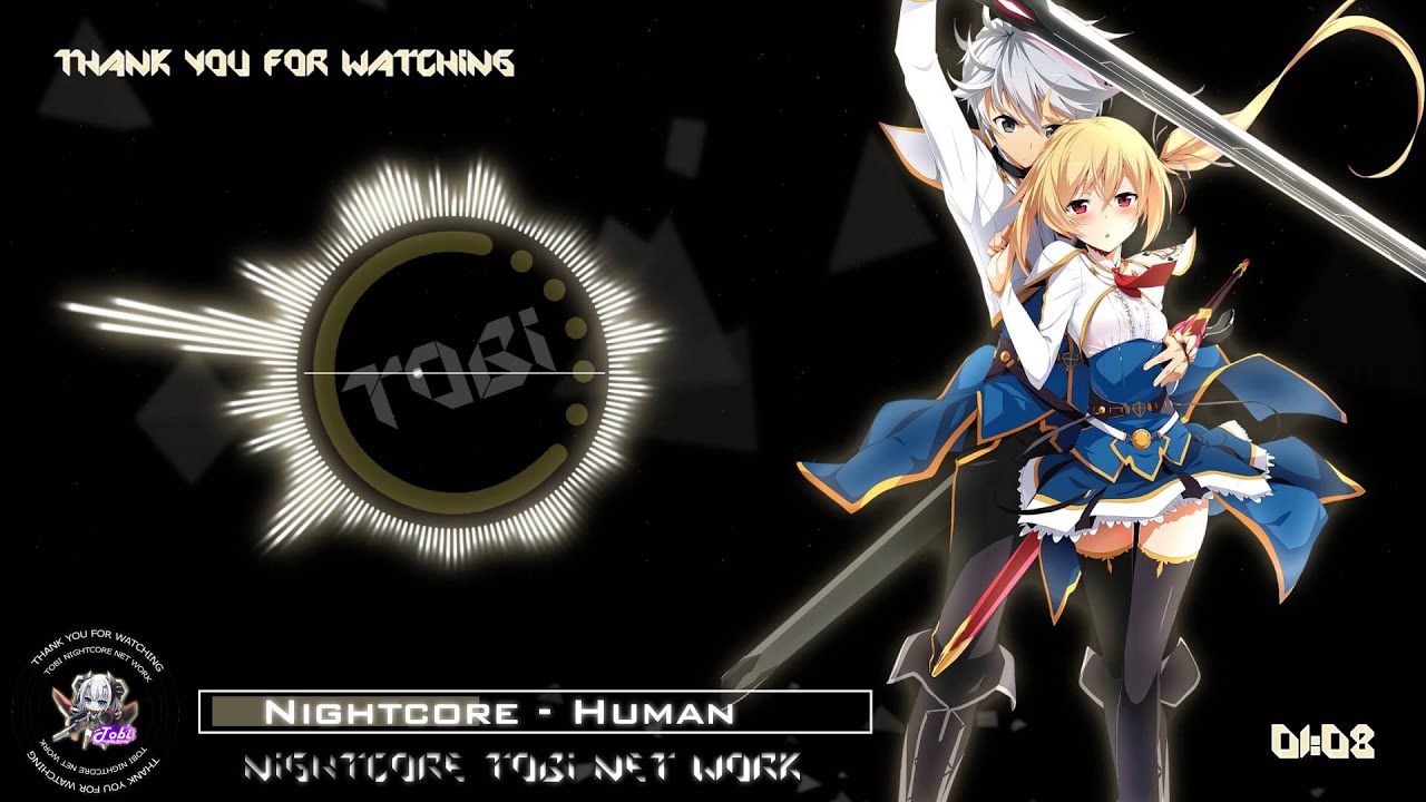 Nightcore - Human