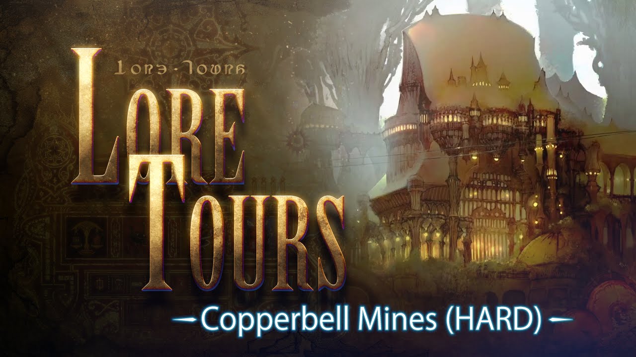 FFXIV Lore Tours - Copperbell Mines (Hard)