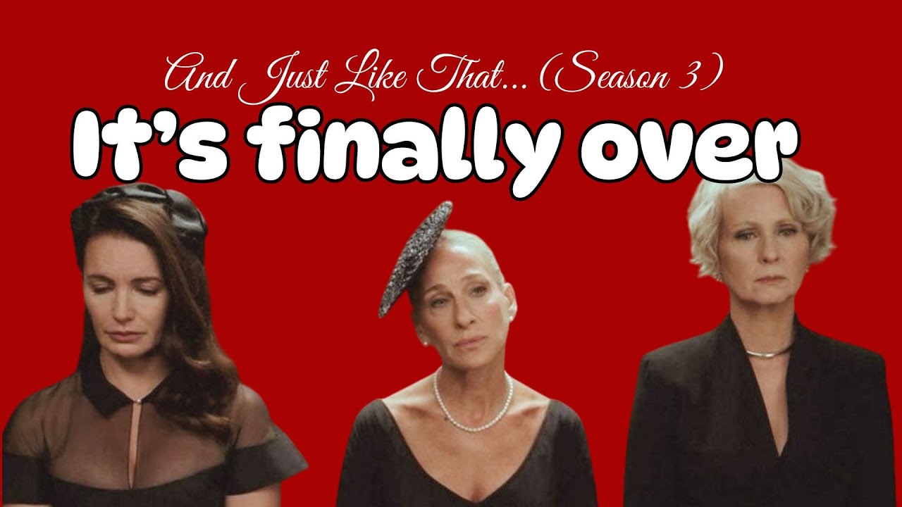 And Just Like That... It's FINALLY OVER!