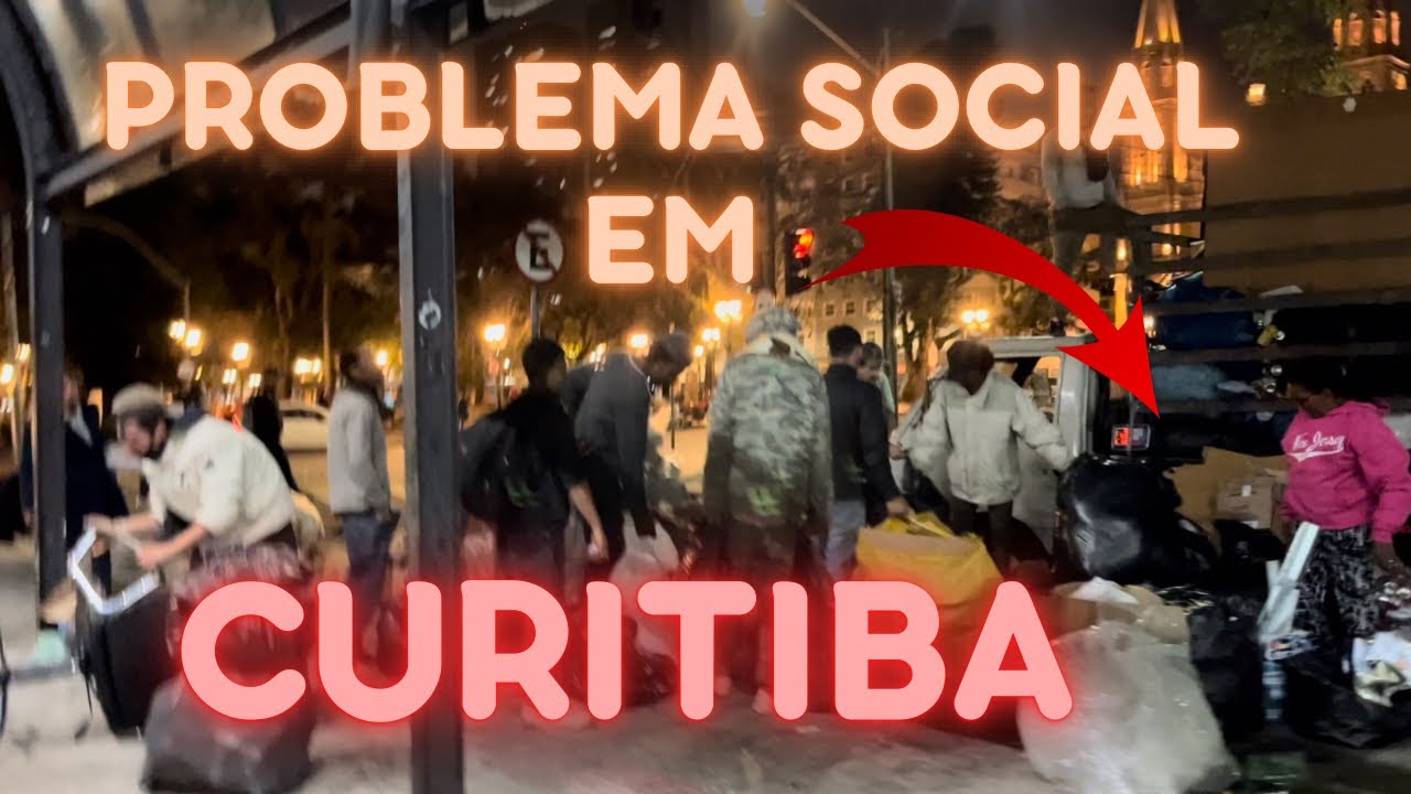 Porquê CURITIBA tem tantos moradores de rua