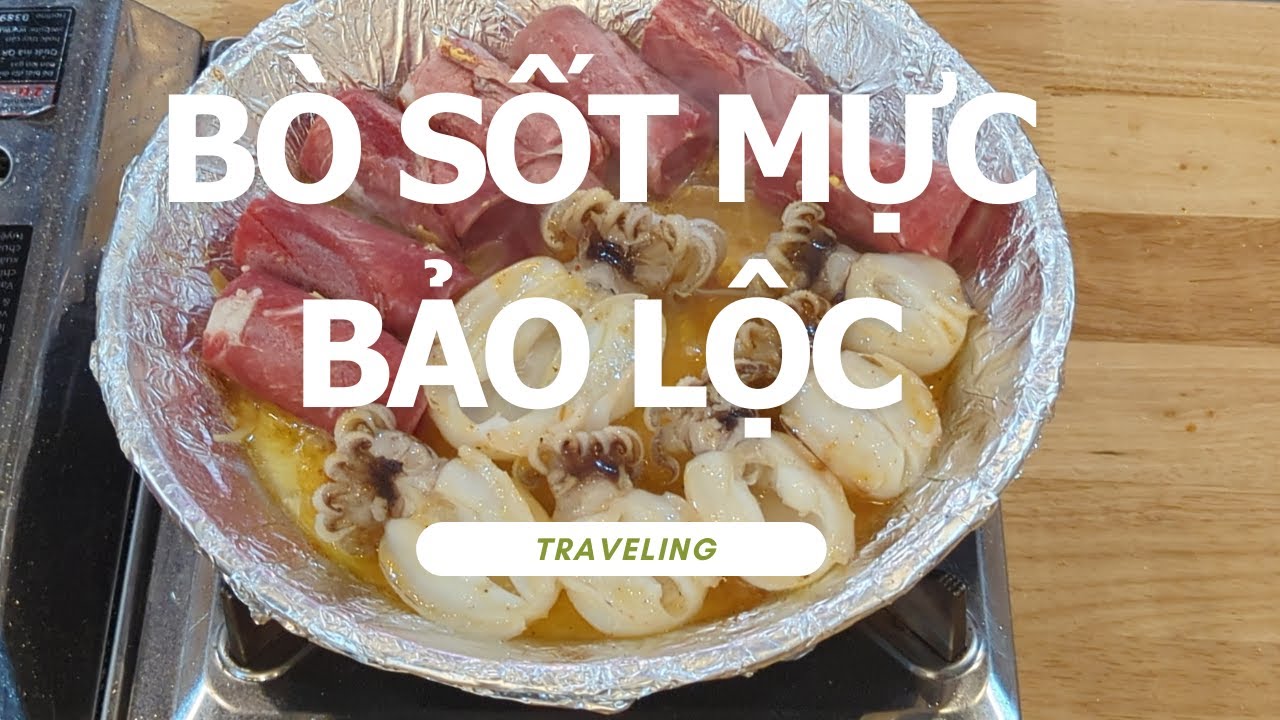 🍜Bò sốt mực ở Bảo Lộc