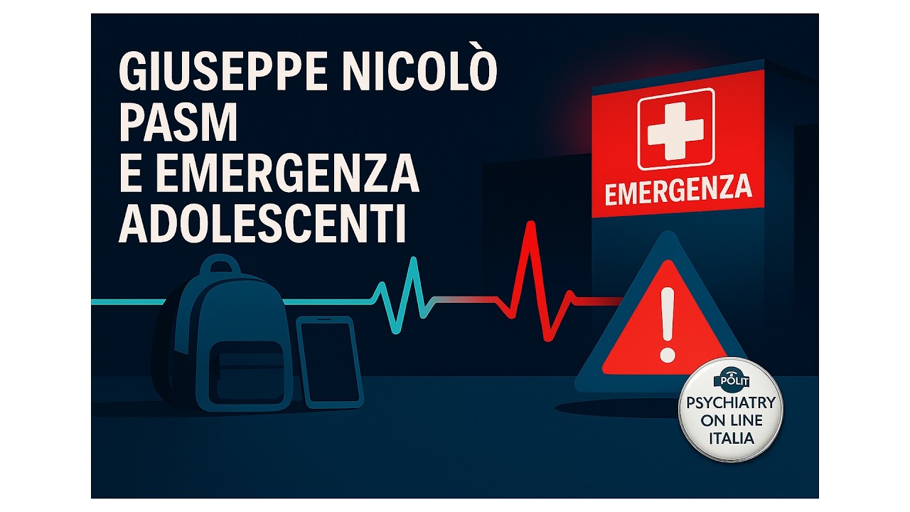 GIUSEPPE NICOLO' PASM ed Emergenza Adolescenti | CAFFE' E PSICHIATRIA | Psychiatry On Line Italia