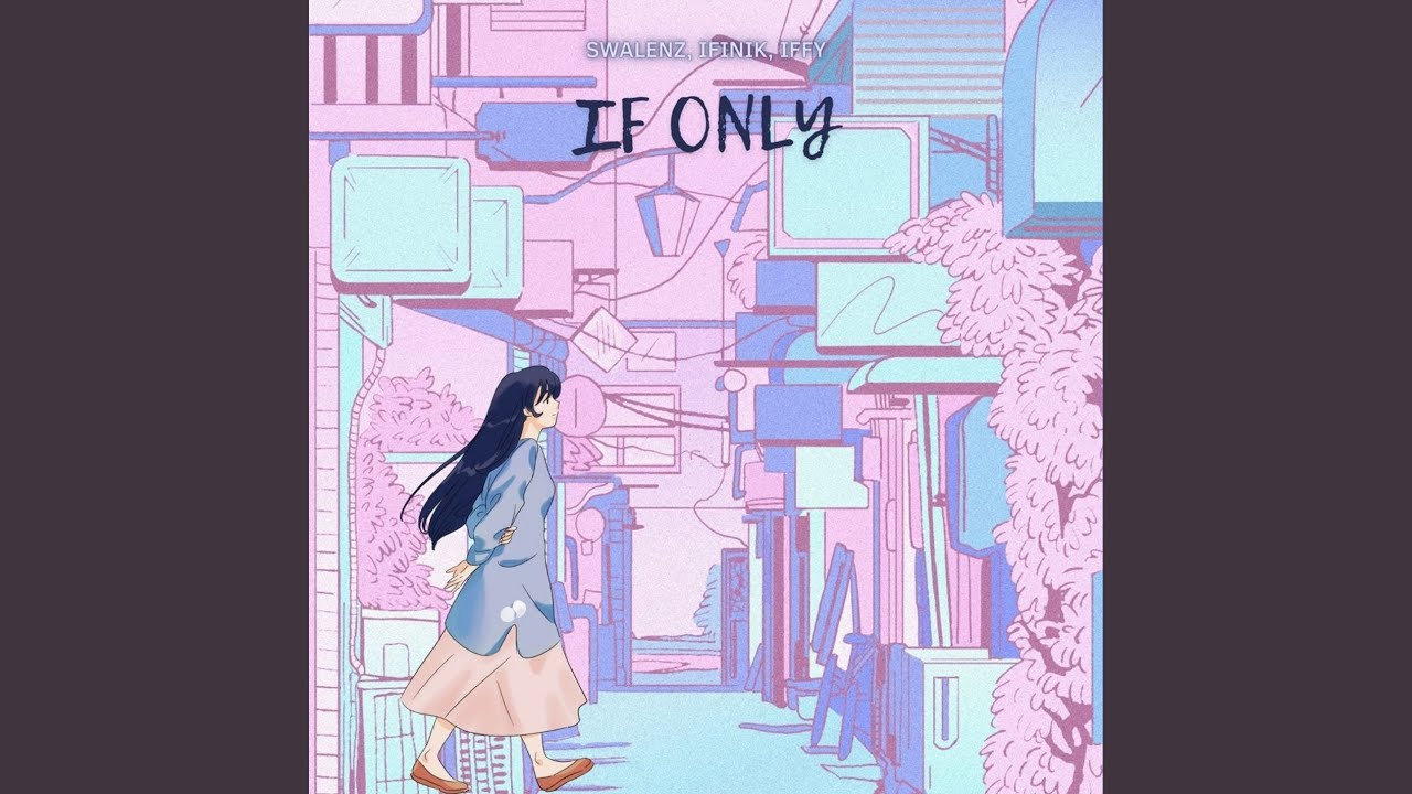 IF ONLY