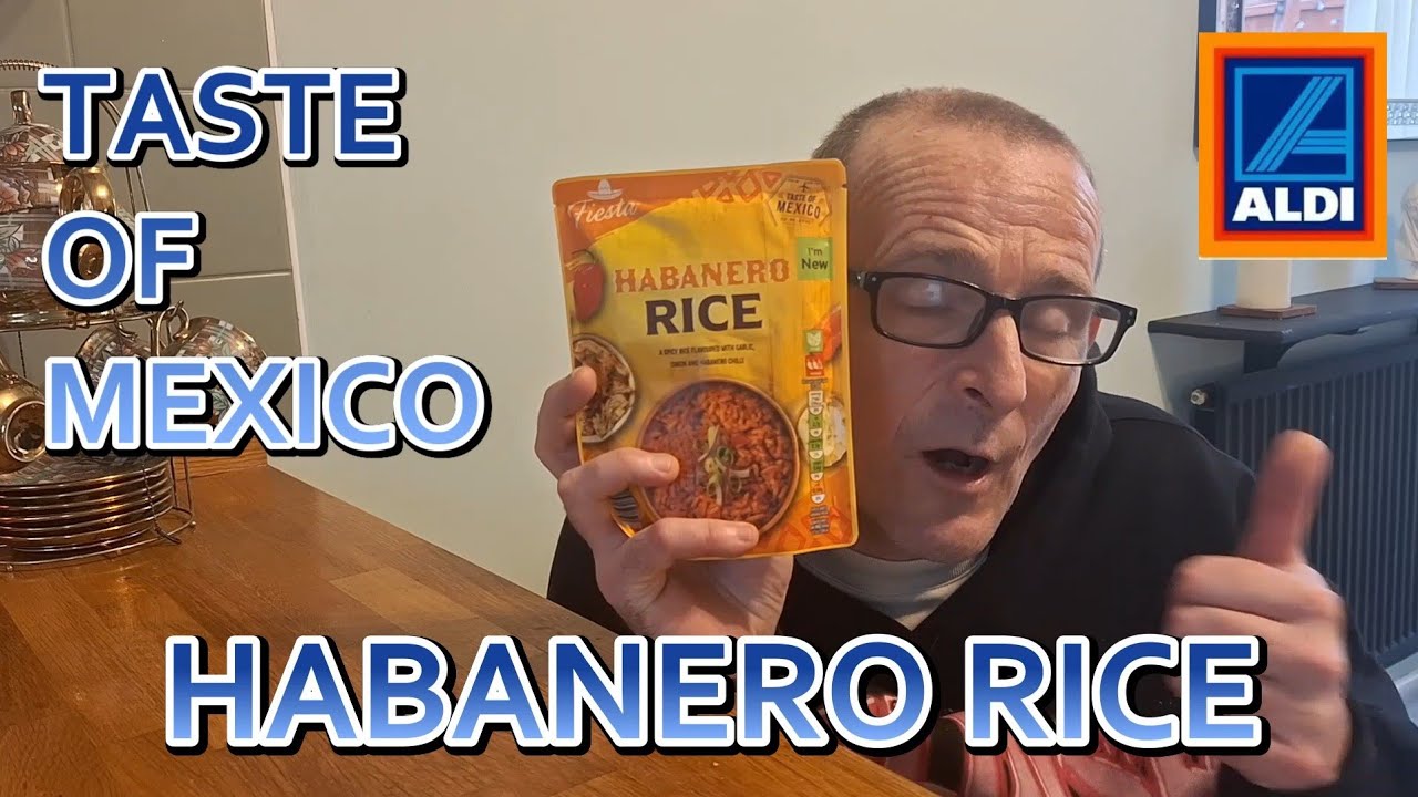 Reviewing Aldi Mexican Week Habanero Rice
