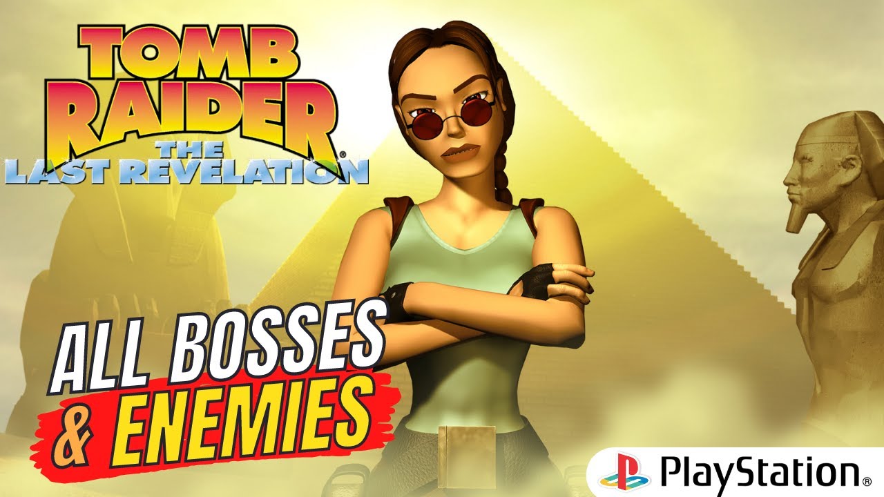 Tomb Raider: The Last Revelation | PS1 | Game 🎮 | Bosses & Enemies