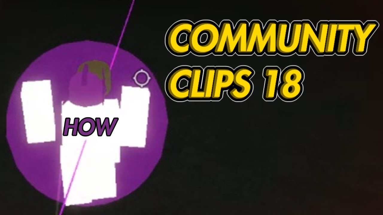 Community Clips 18 [Rogue Lineage]
