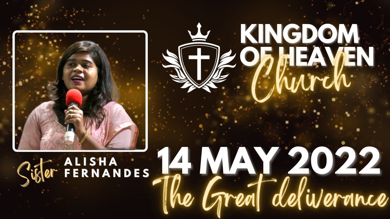 The Great Deliverance - Sis. Alisha - Saturday Church | 14th May 2022 | KOHM