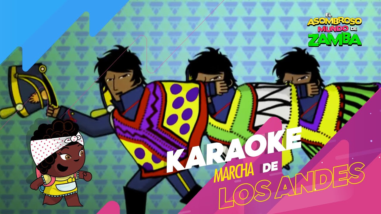 ¡A cantar! 🎶Marcha de Los Andes - Karaoke 🎤