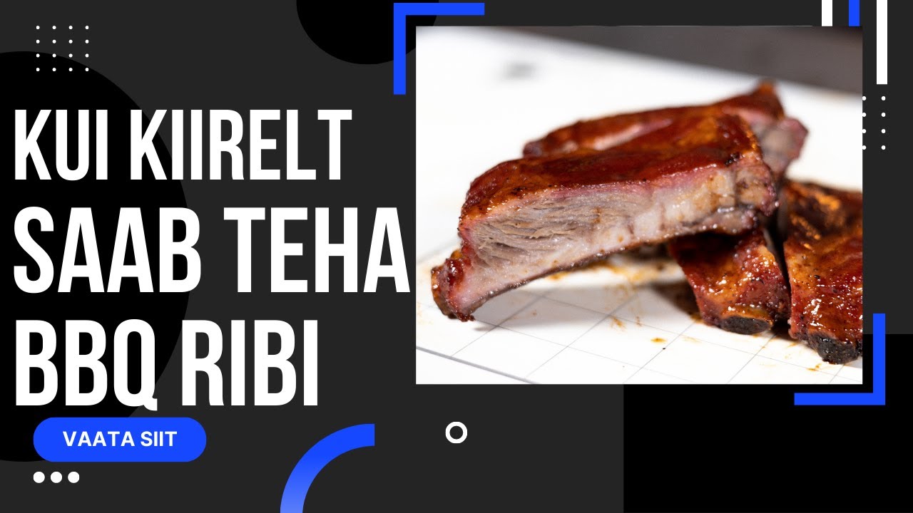BBQ Ässad #17 kiirelt ja kuumalt BBQ ribi