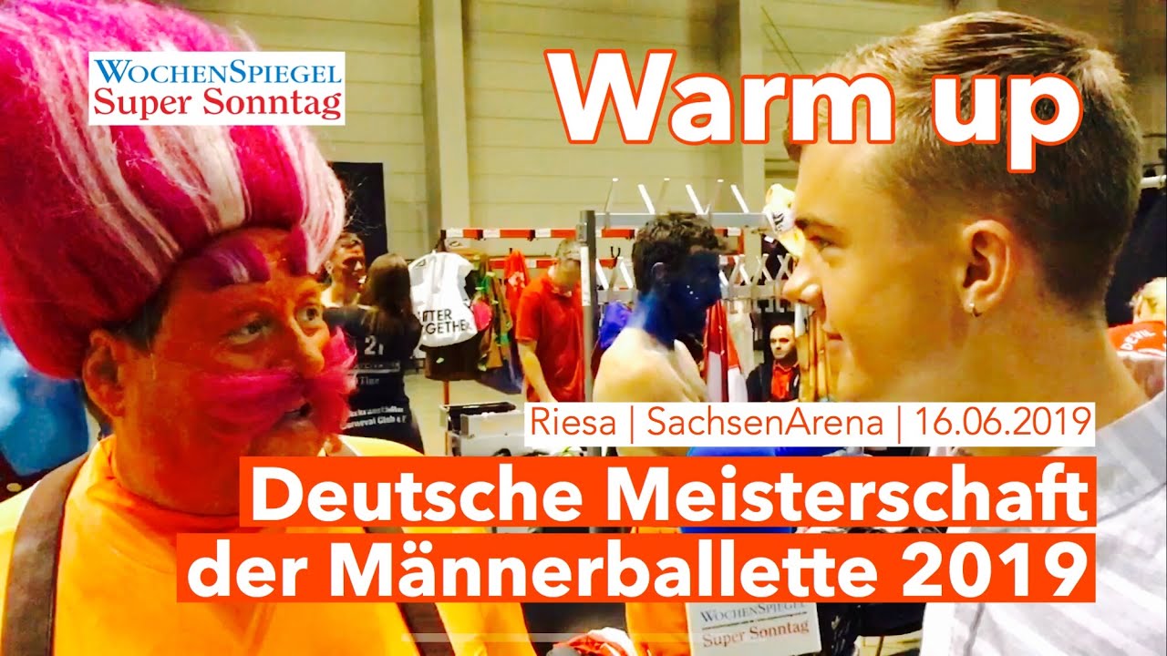 DM Männerballette 2019 Riesa - Warm up