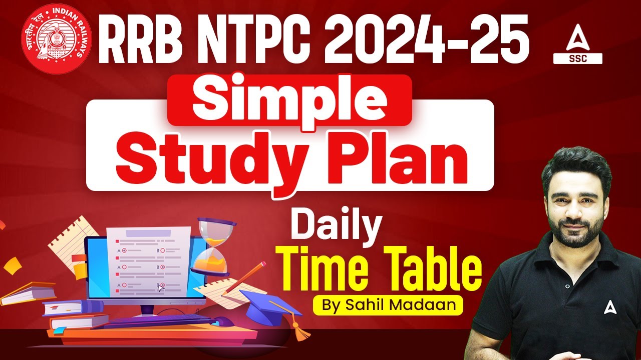 RRB NTPC 2024 Simple Study Plan | RRB NTPC Daily Time Table | By Sahil Madaan Sir