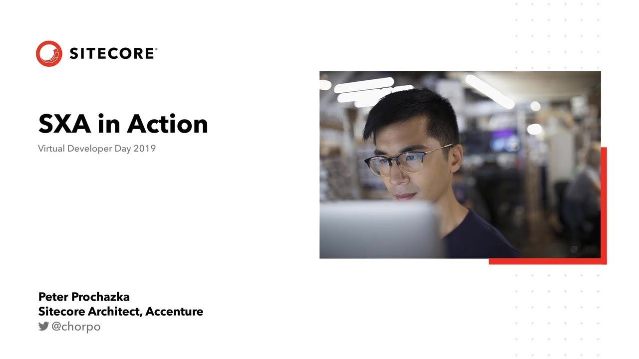 Virtual Developer Day 2019 - SXA in Action - Peter Prochazka