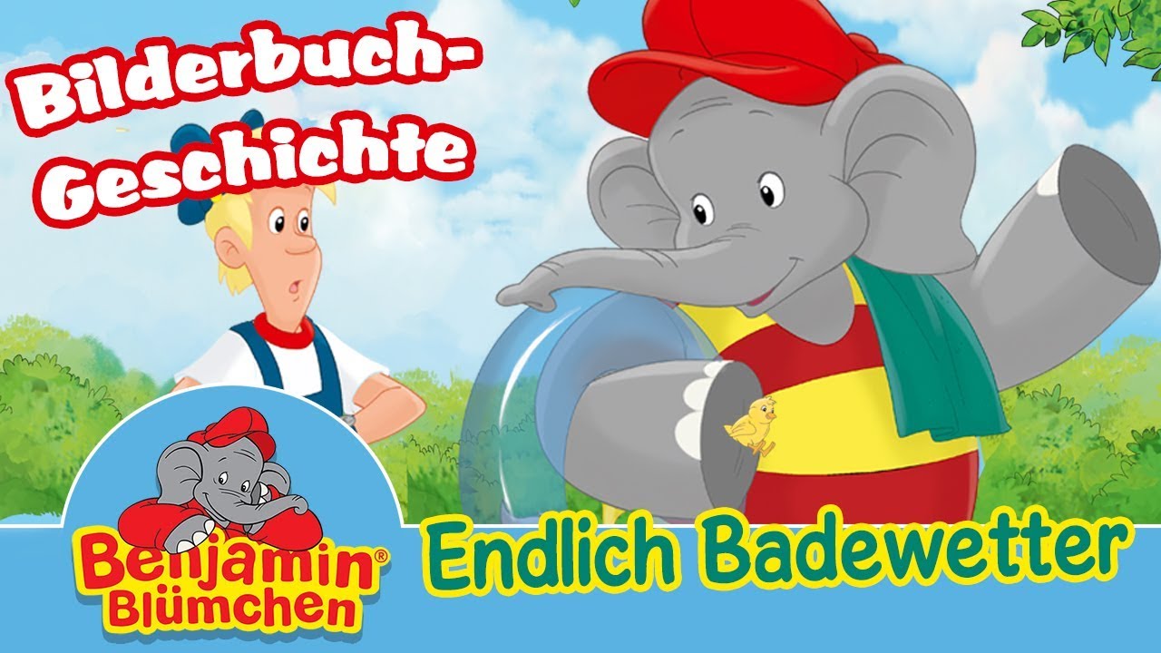 Benjamin Blümchen - Endlich Badewetter | Meine erste BILDERBUCH GESCHICHTE