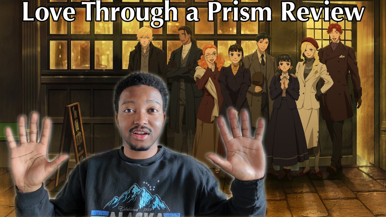 Love Through a Prism Review
