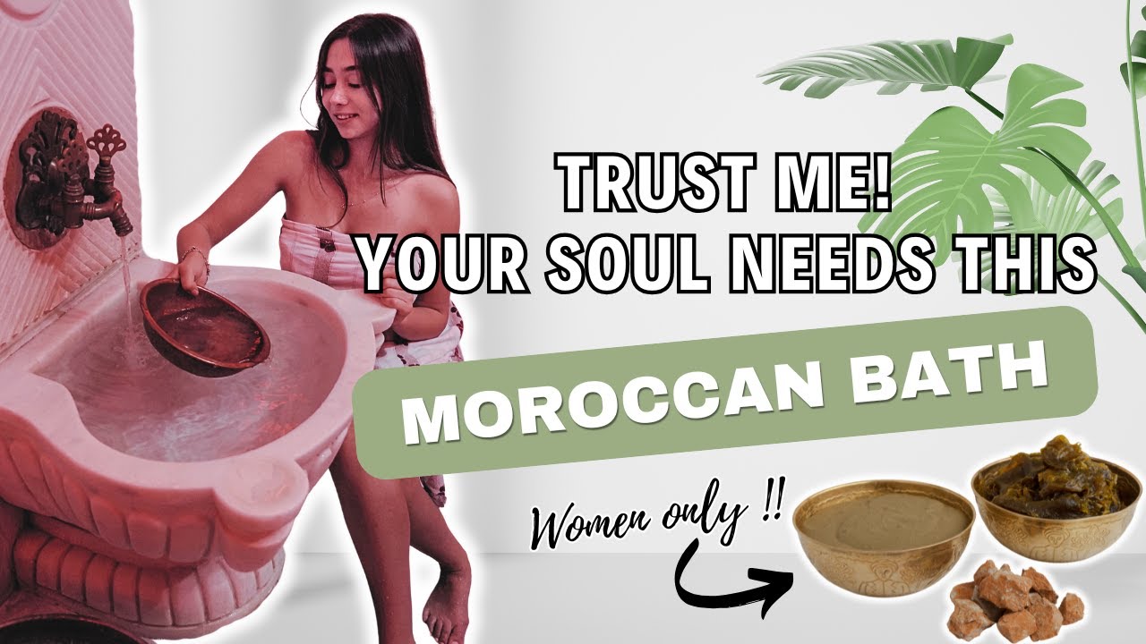 Moroccan Bath Hammam Ritual Explained 🌿Step by Step: Deep Cleansing, Glowing Skin&Traditional Ritual