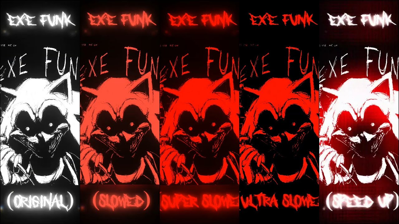 EXE FUNK (EVERY VERSION) | ORIGINAL to ULTRA SLOWED💀🎧